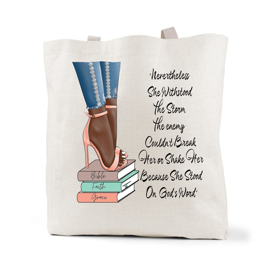 Nevertheless She Withstand the Storm Tote
